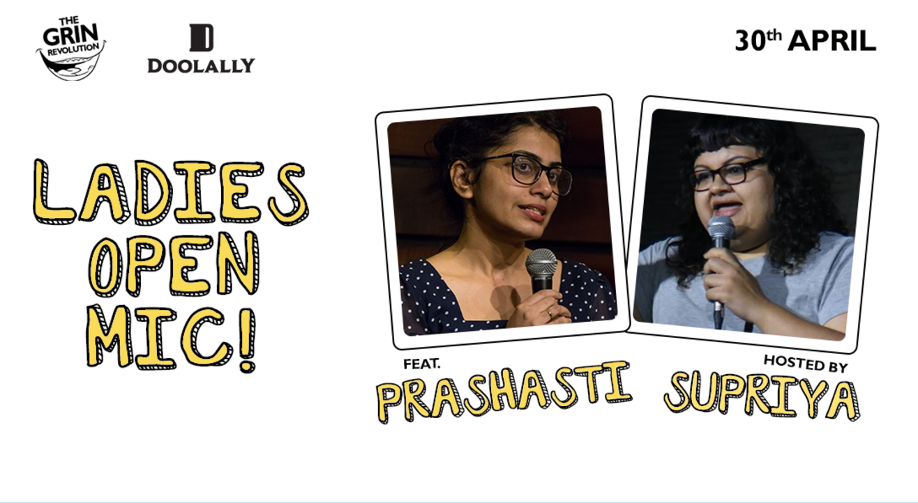 Grin Revolution: Ladies Open Mic w/ Prashasti & Supriya