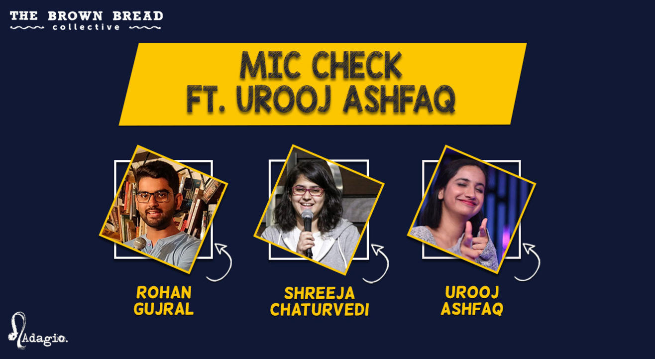 Mic Check ft. Urooj Ashfaq