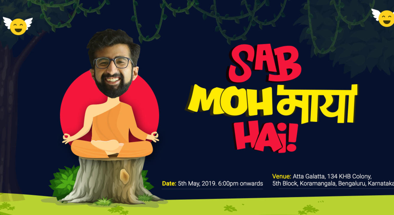 Sab Moh Maya Hai | Stand-up Comedy by Garv Malik