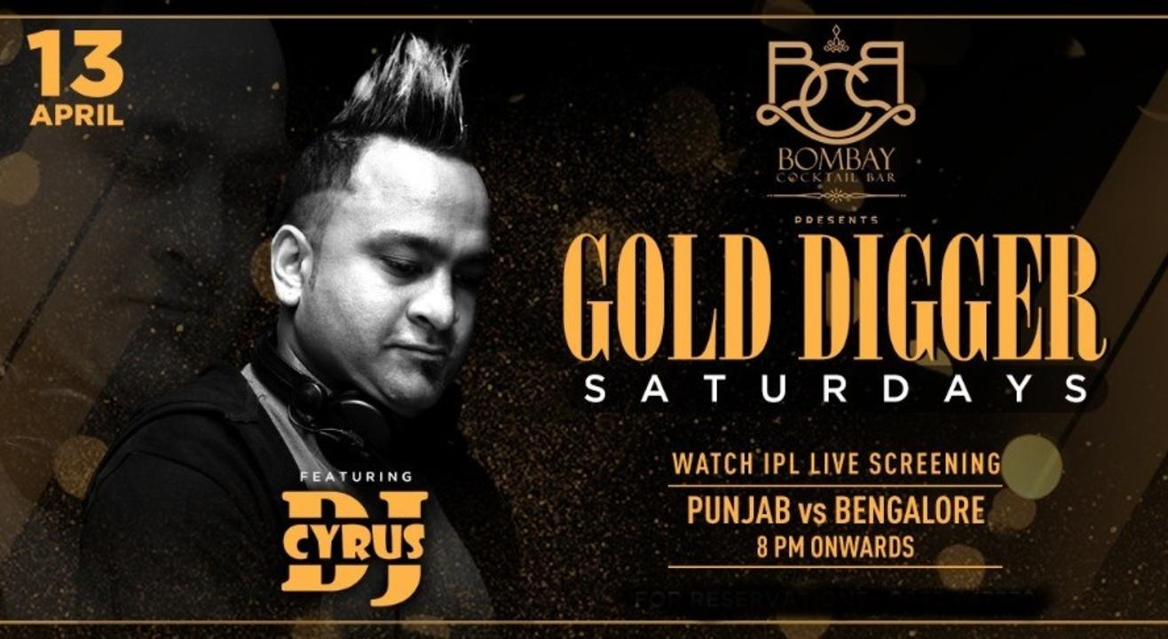 GOLD Diggers Saturday Night -20th April