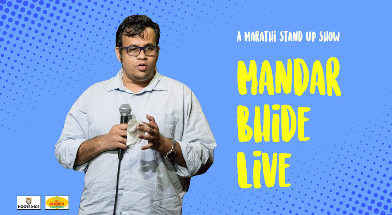 Mandar Bhide Live - A Marathi Stand Up  Show