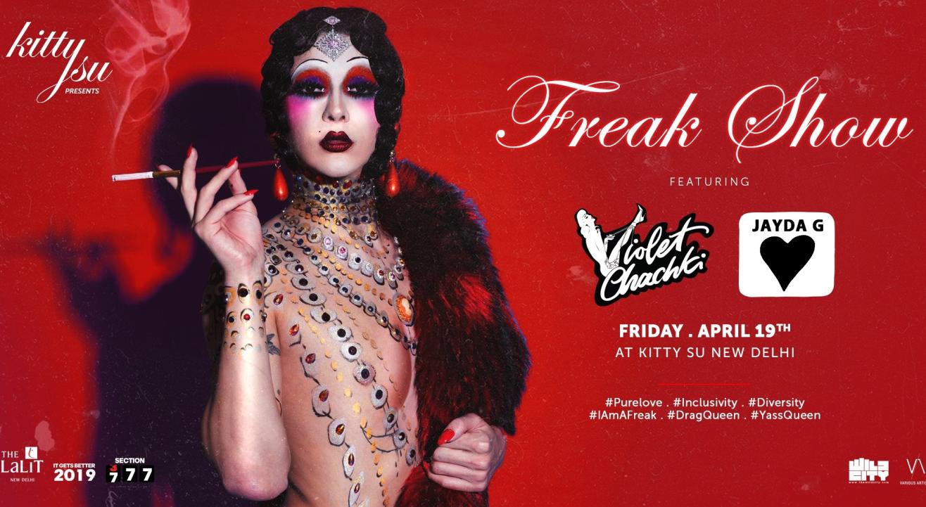 The Freak Show (Kitty Su Delhi)