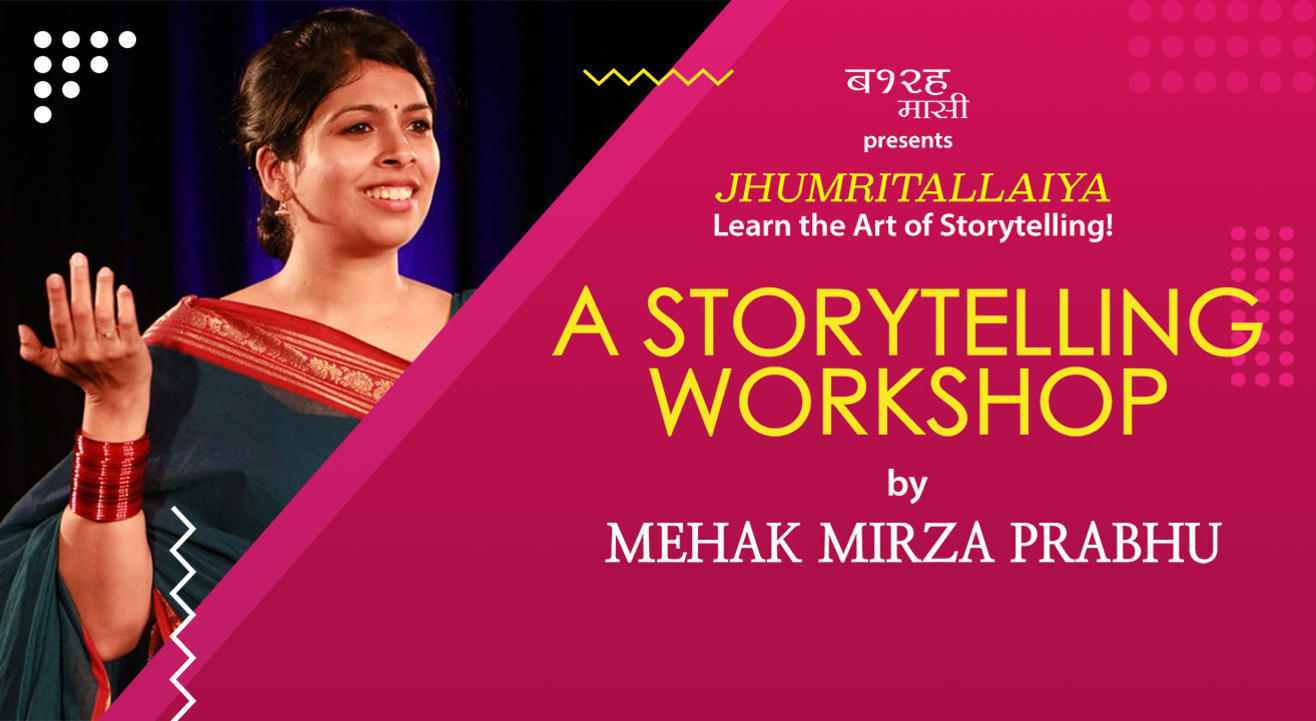 Storytelling Workshop By Mehak Mirza Prabhu