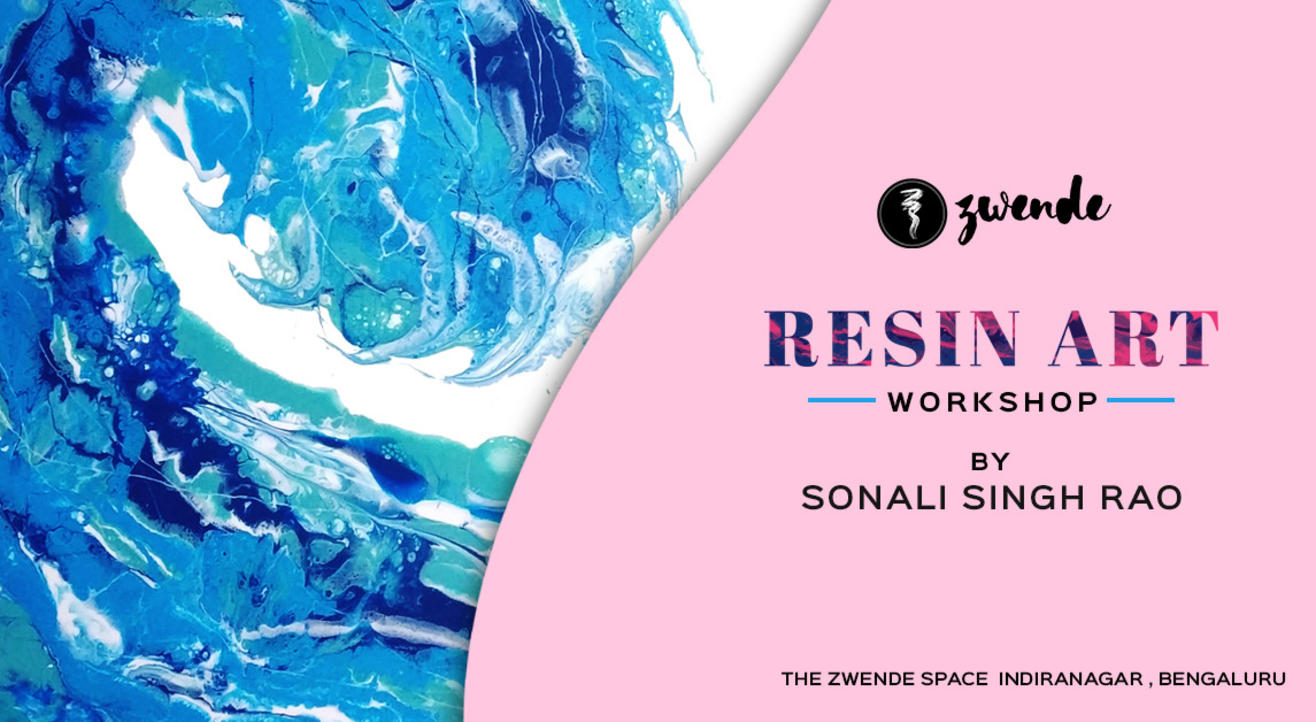 Resin Art Workshop by Sonali Singh Rao