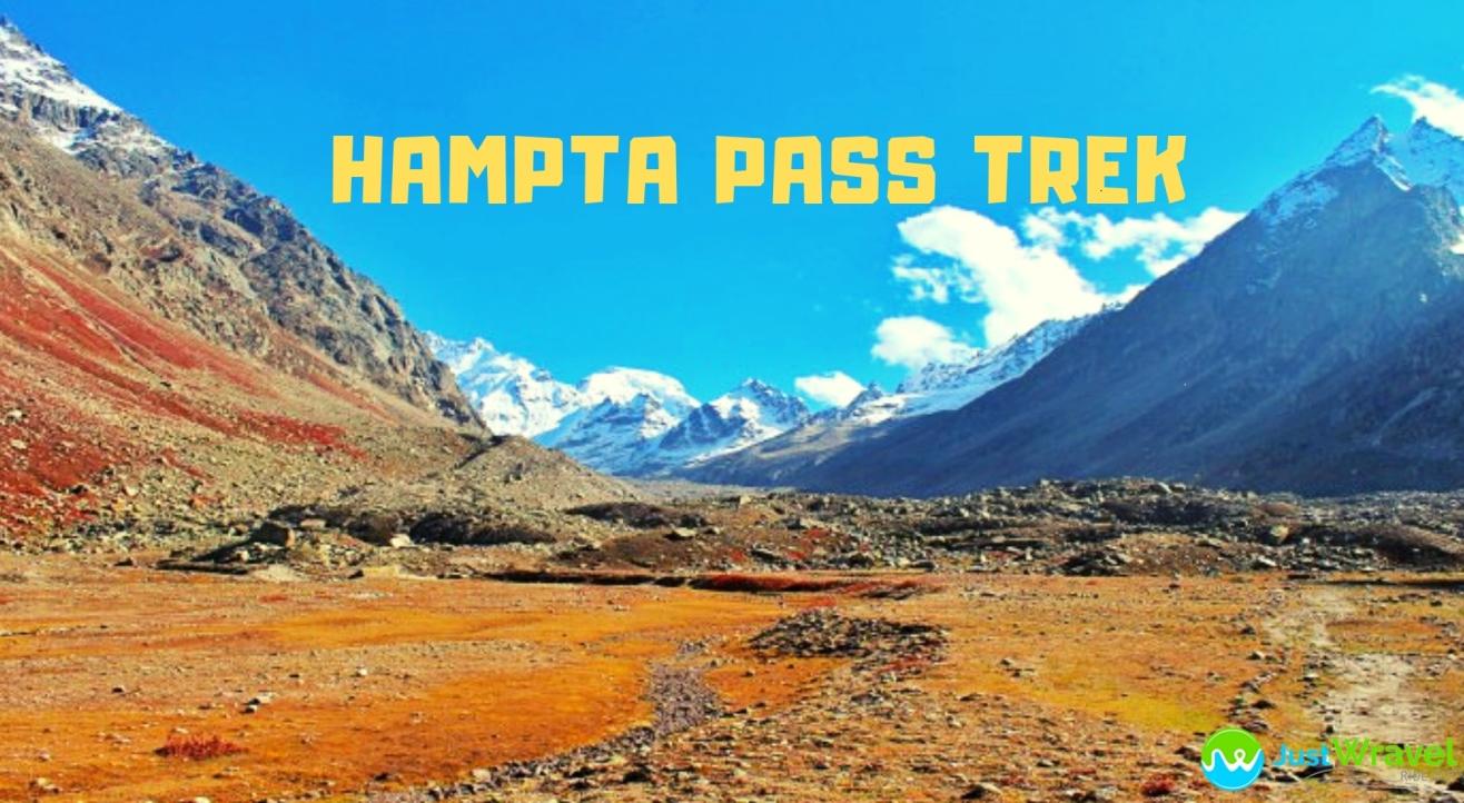 Hampta Pass Trek With Justwravel