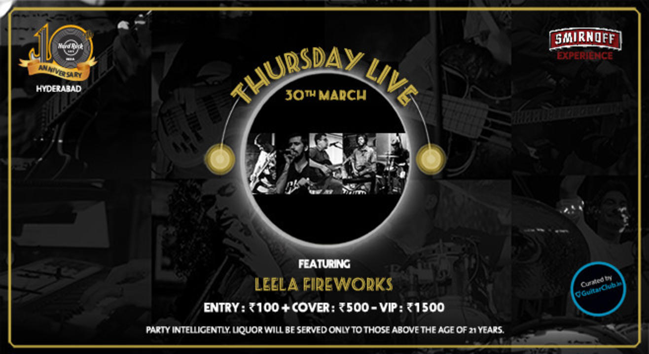 Leela Fireworks - Thursday Live!