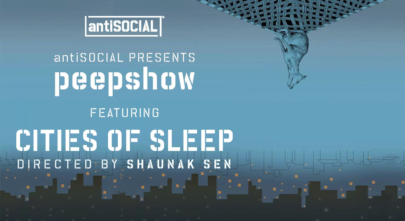 antiSOCIAL presents Peepshow: Cities of Sleep