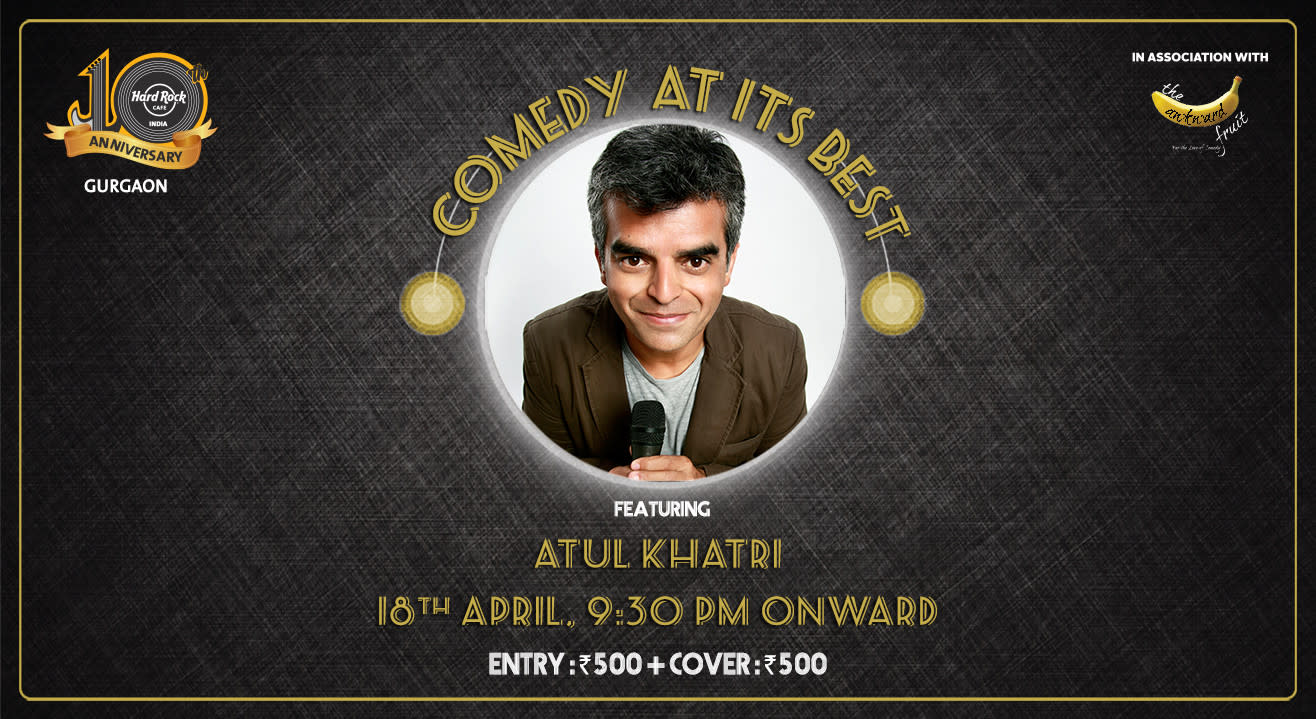 Comedy at Its Best feat. Atul Khatri