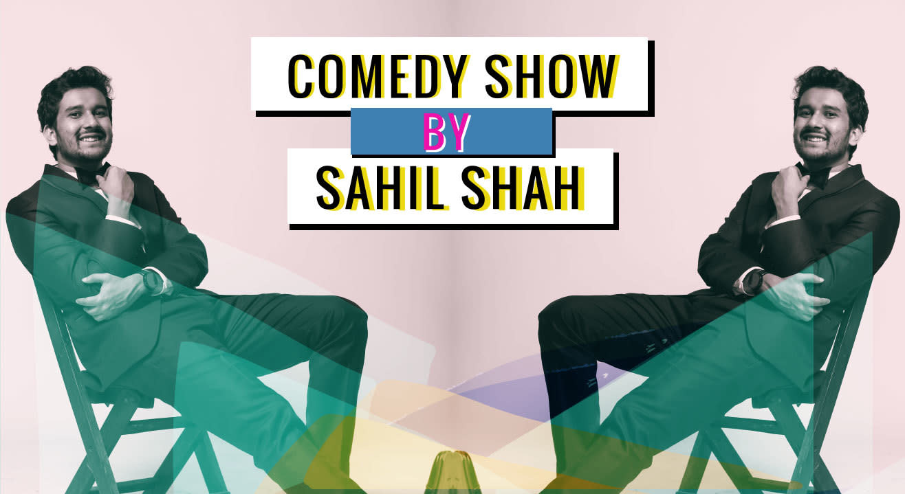 Comedy Show By Sahil Shah