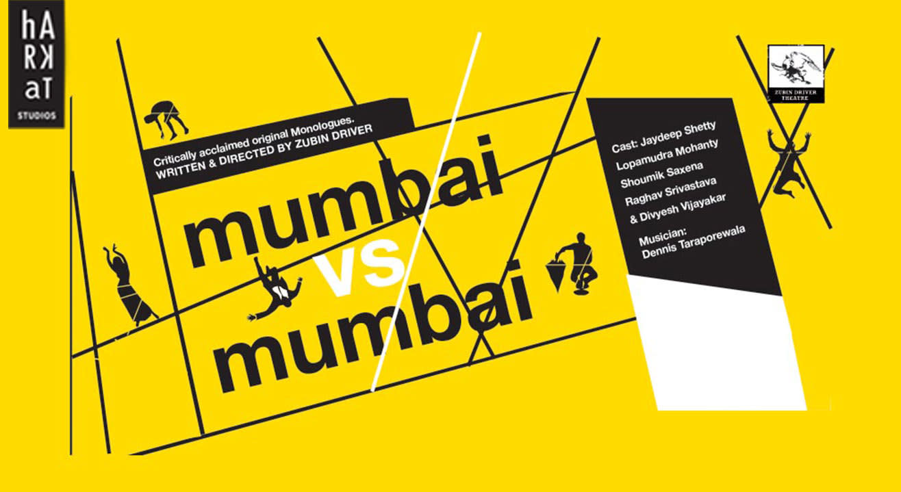 Mumbai vs. Mumbai: Theatrical Pieces