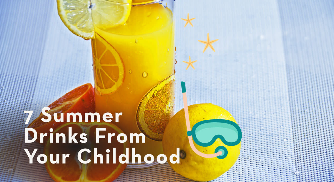 7 Summer Drinks From Your Childhood 7 Summer Drinks From Your Childhood