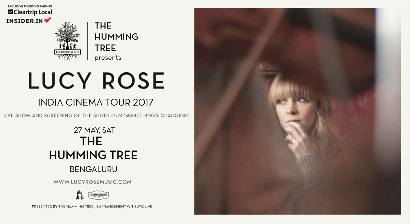 Lucy Rose India Cinema Tour, Bangalore