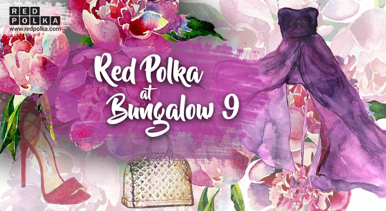 Red Polka @ Bungalow9