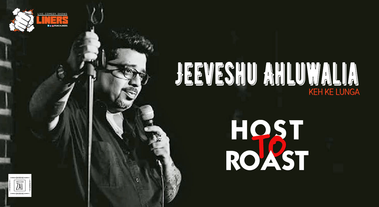 Punchliners: Host To Roast feat. Jeeveshu Ahluwalia at ZAI, Delhi