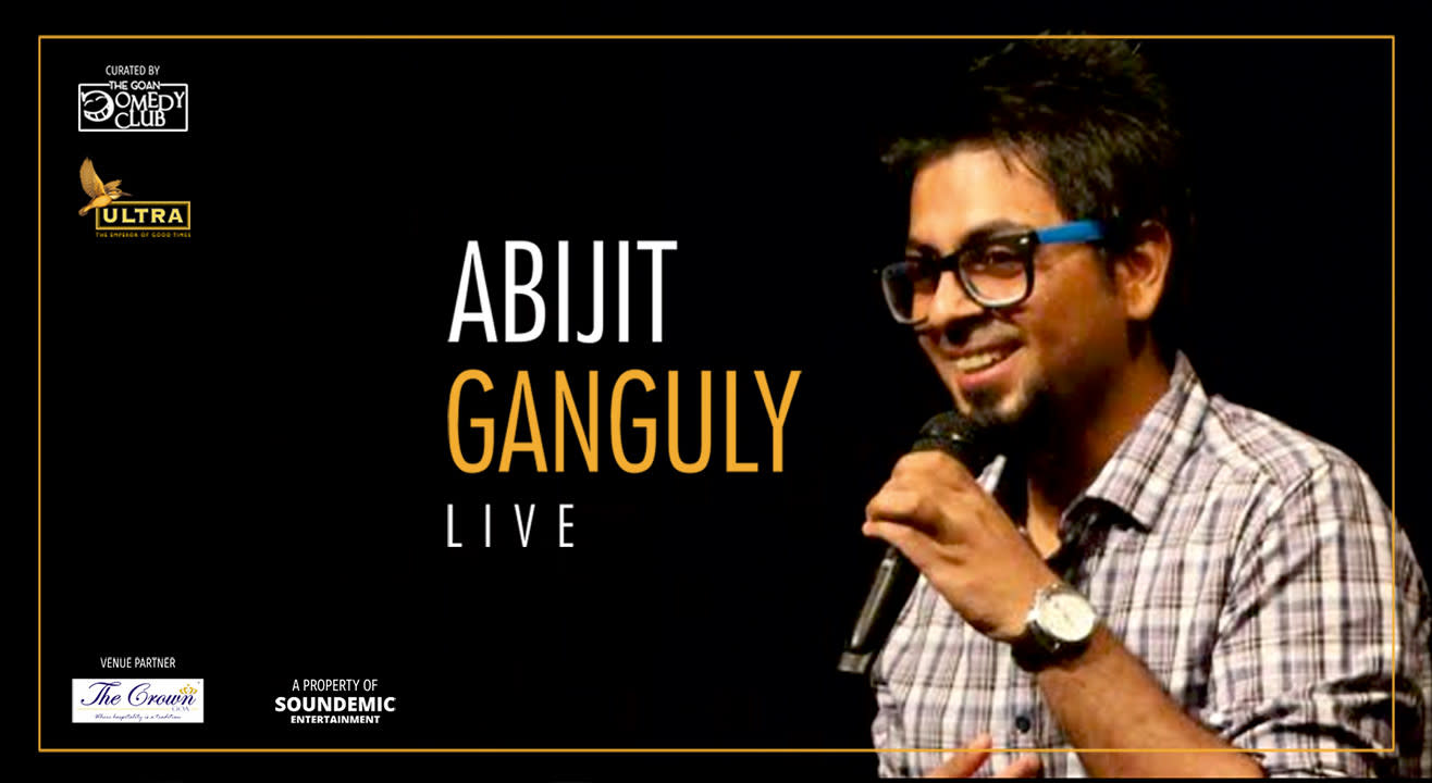 The Goan Comedy Club Presents Abijit Ganguly Live in Goa