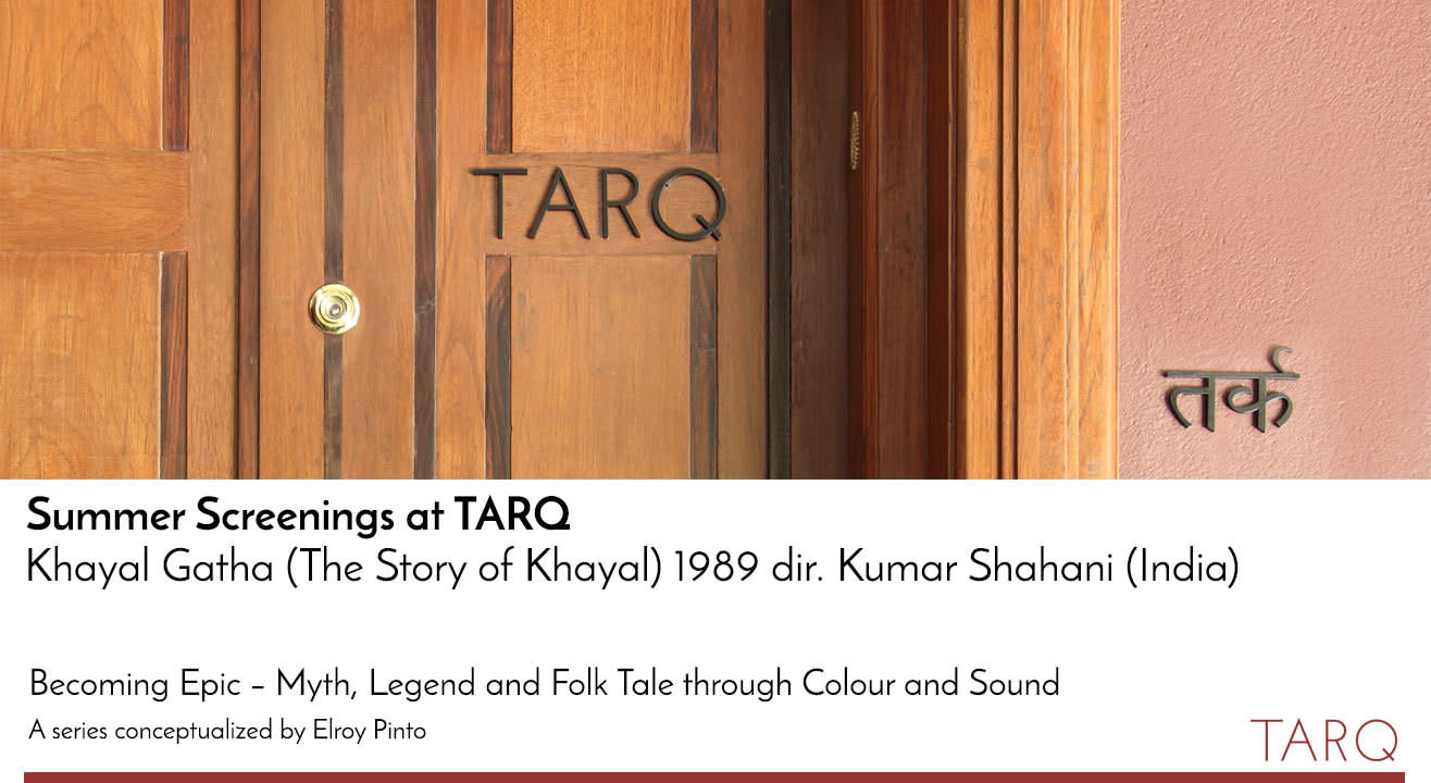 Summer Screenings at TARQ: Khayal Gatha (The Story of Khayal), 1989