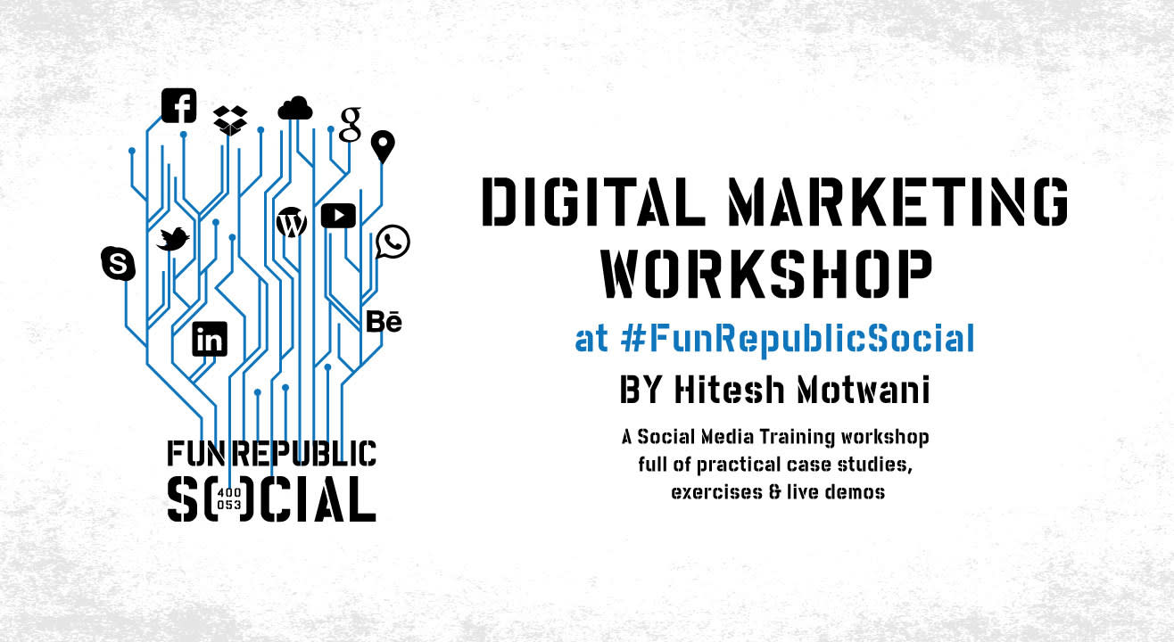 Digital Marketing Workshop at #FunRepublicSocial