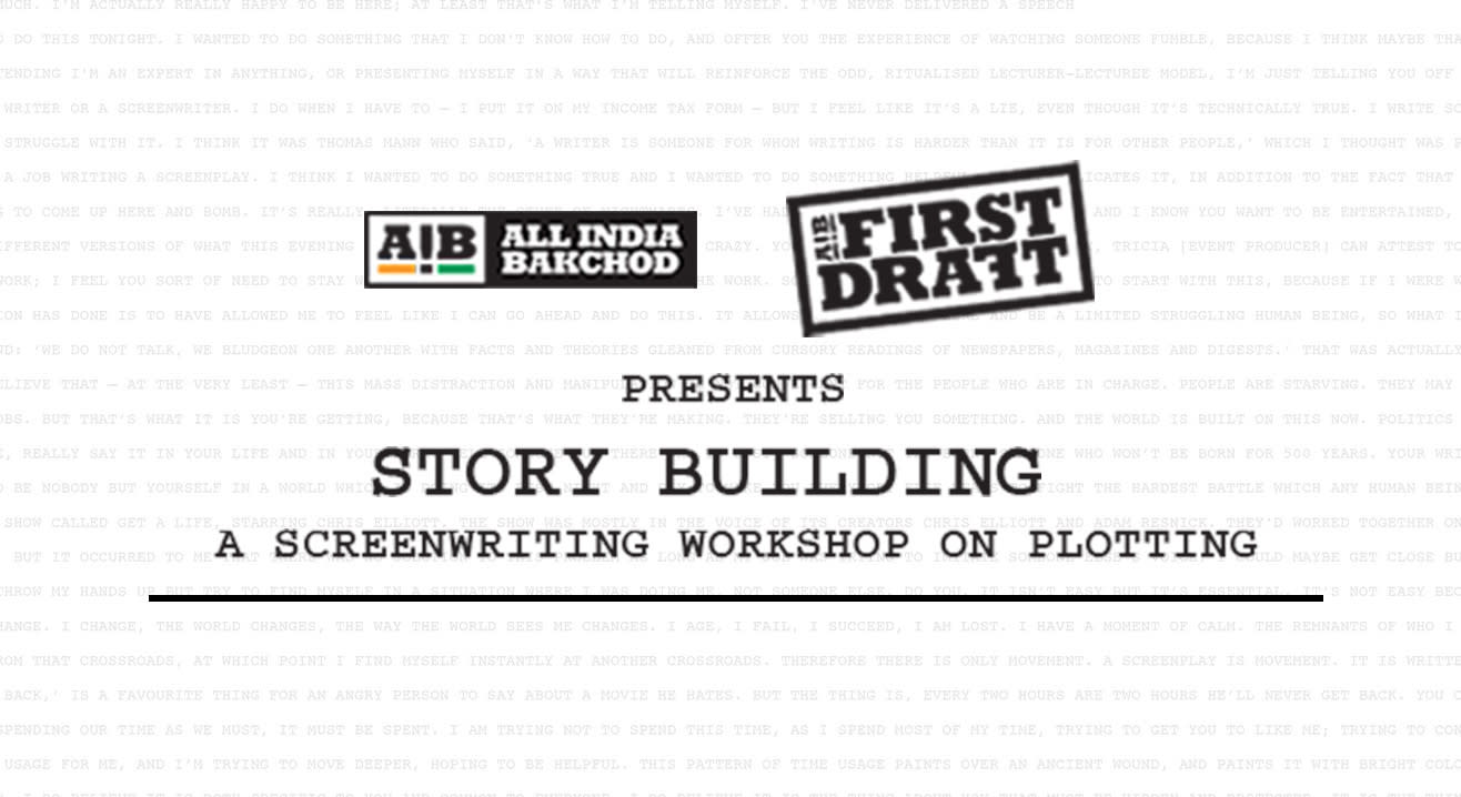 AIB First Draft: Story Building, Hyderabad