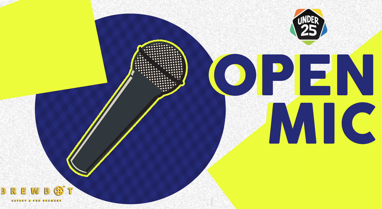 Under 25 | Open Mic