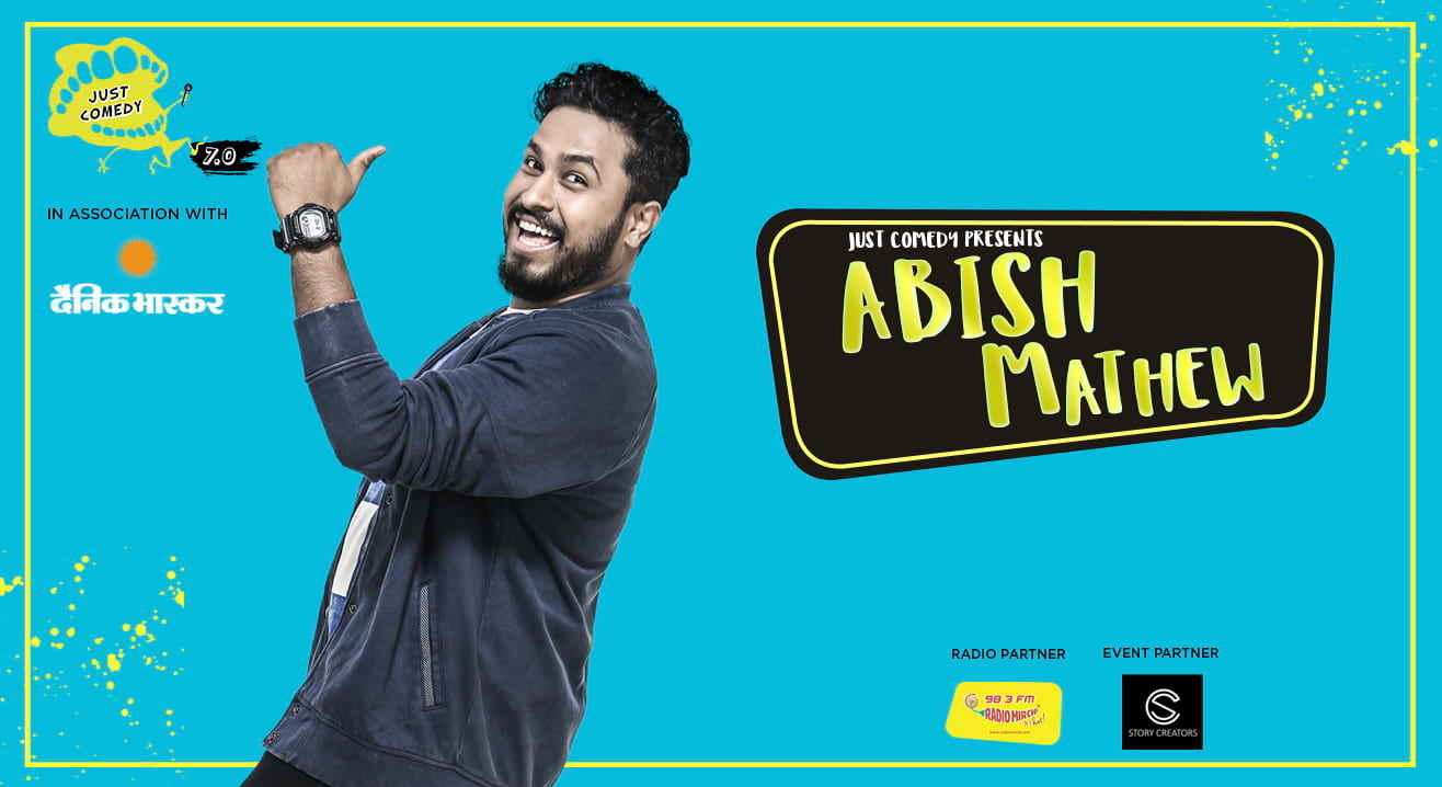 Just Comedy Presents Abish Mathew Live, Chandigarh