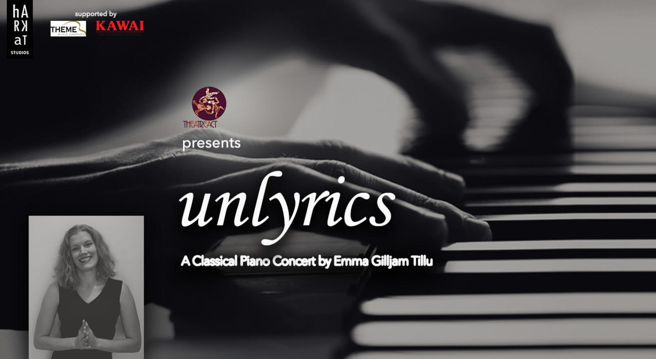 Unlyrics - A Classical Piano Concert by Emma Gillijam Tillu