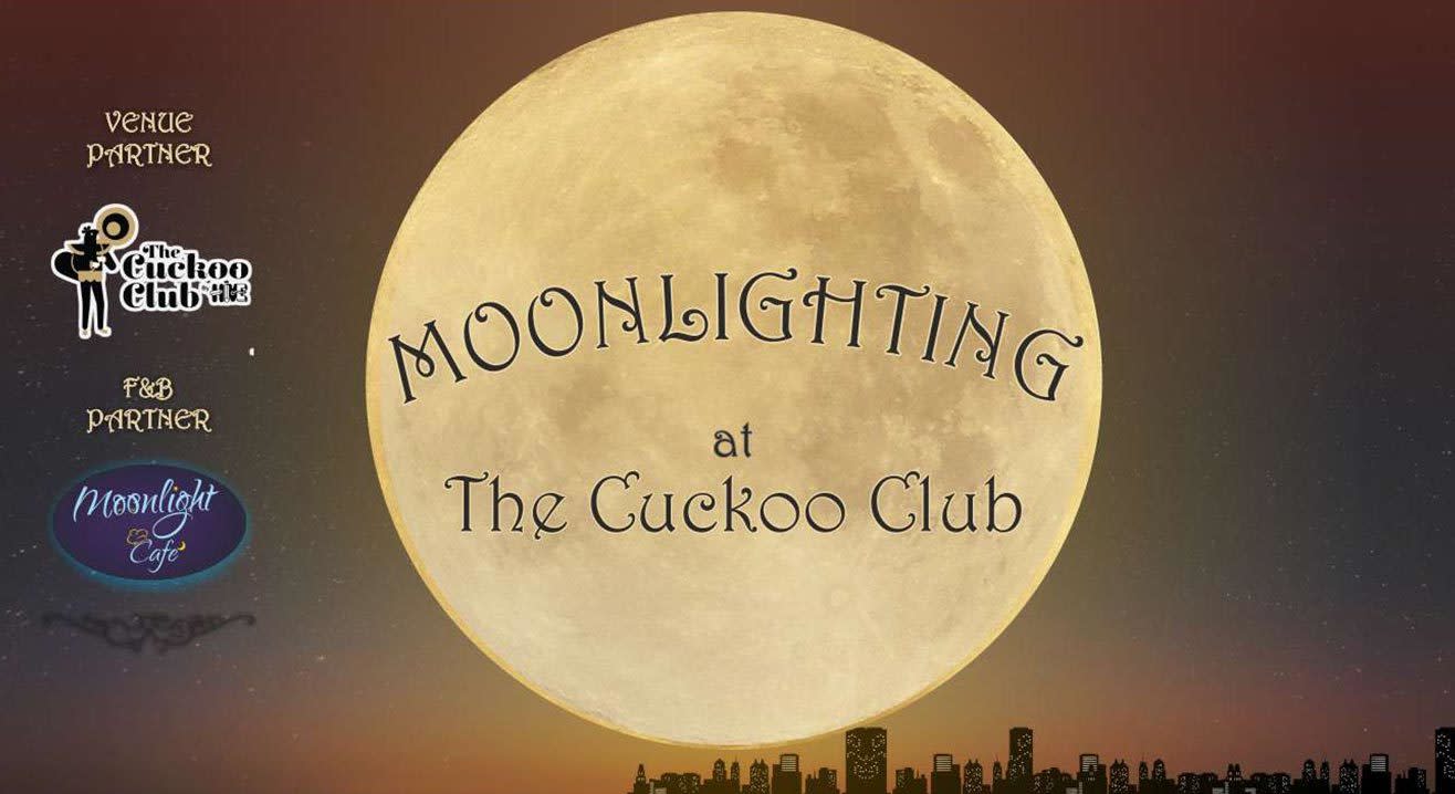 Moonlighting at The Cuckoo Club