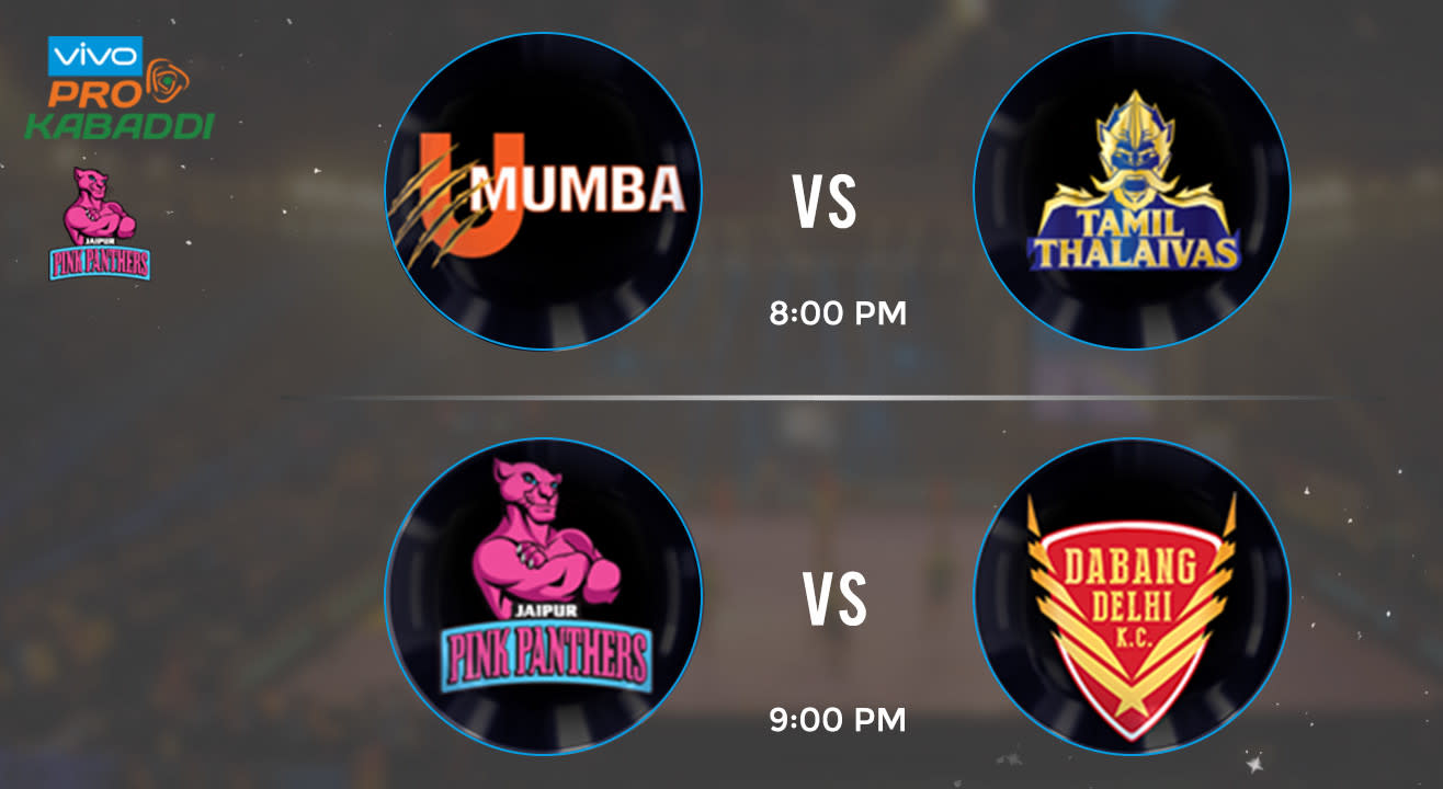 Pro Kabaddi Tickets - UMumba vs Tamil Thalaiva & Jaipur Pink Panthers vs Dabang Delhi