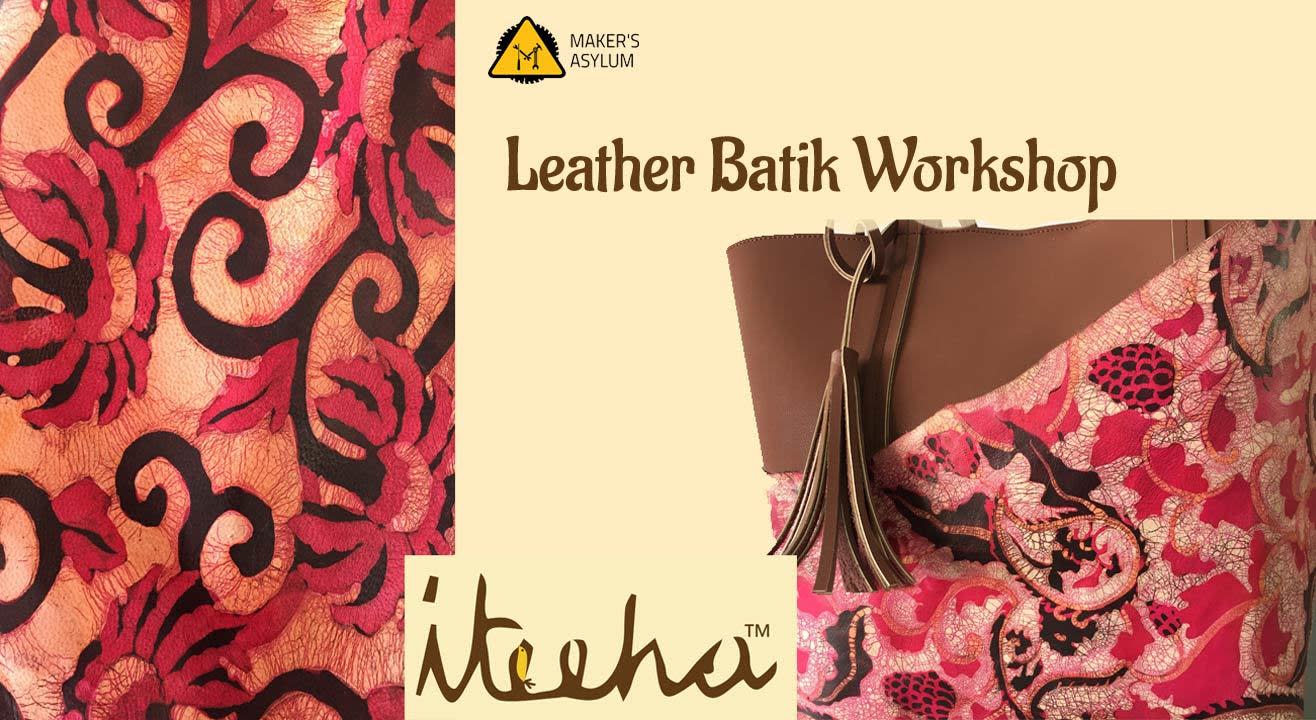 Leather Batik Workshop