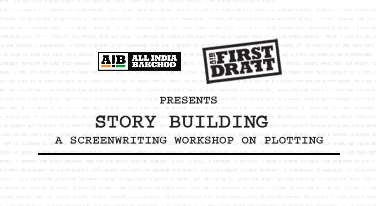 AIB First Draft Presents Story Building : A Screenwriting Workshop on Plotting