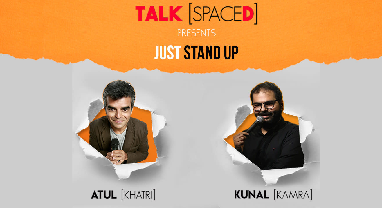 Just Stand Up ft. Atul Khatri & Kunal Kamra