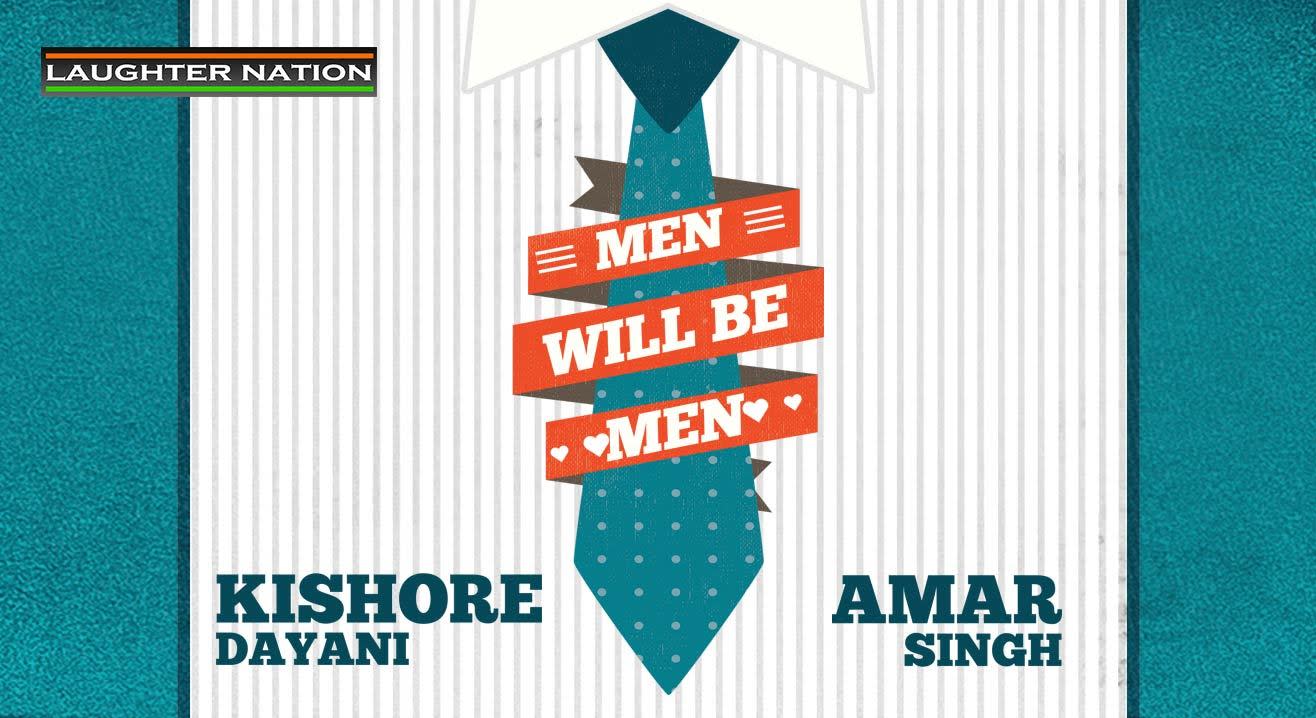 Men Will be Men – Hinglish Stand Up Comedy