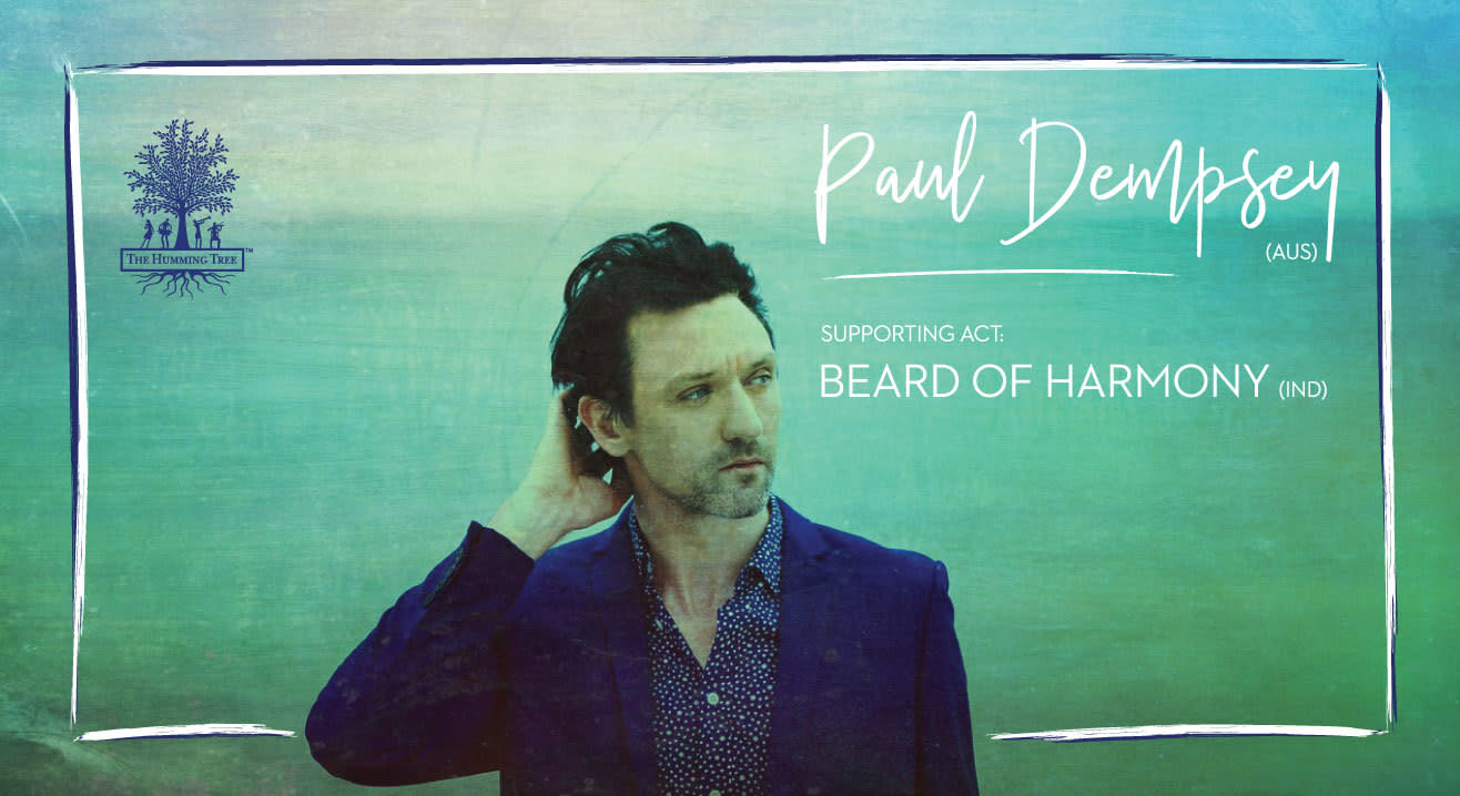 THT presents Paul Dempsey (AUS) + Beard Of Harmony (IND)