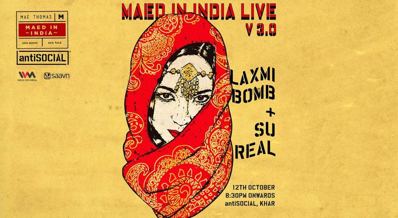 Maed In India V 3.0 ft Laxmi Bomb + Su Real