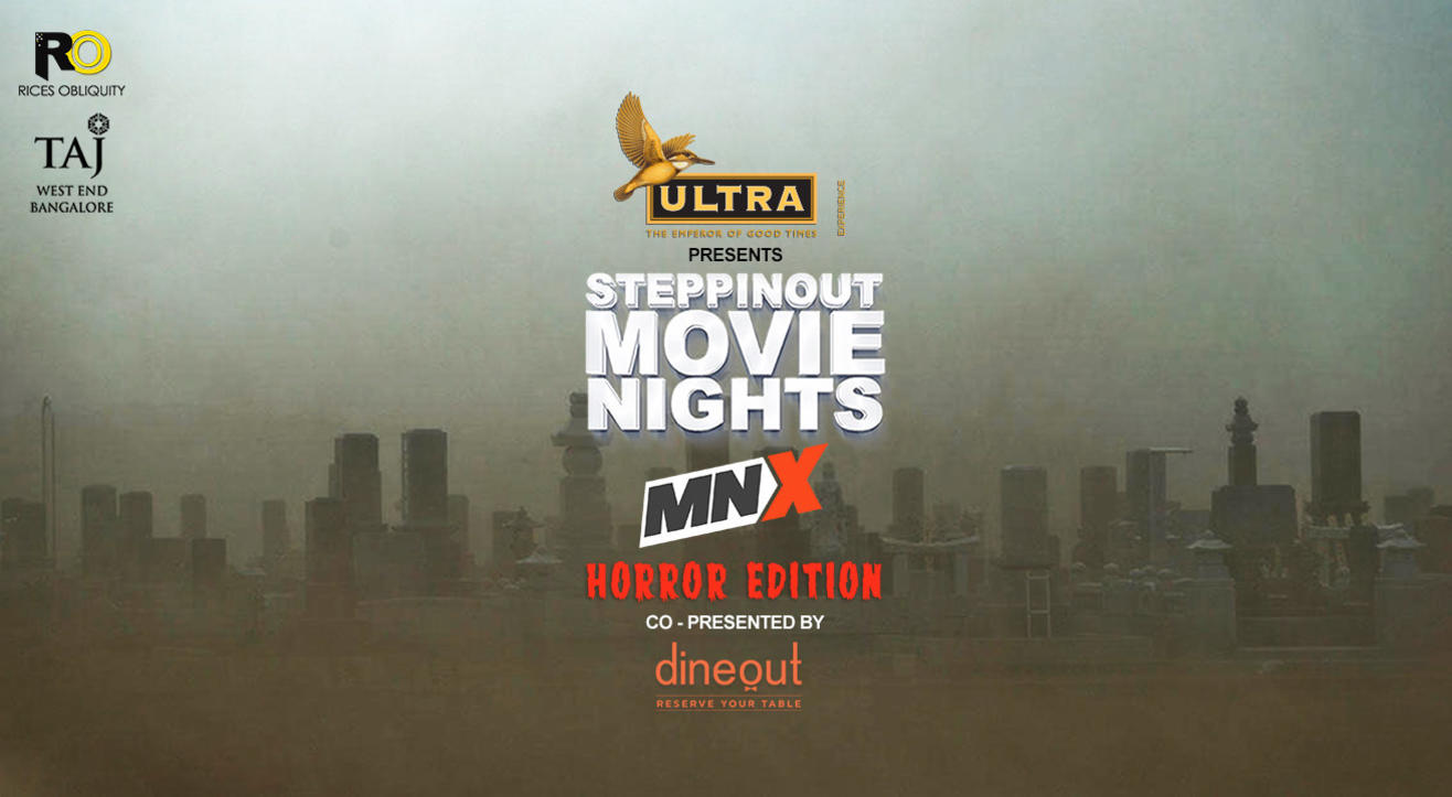 SteppinOut Movie Nights - Horror Edition, Bangalore