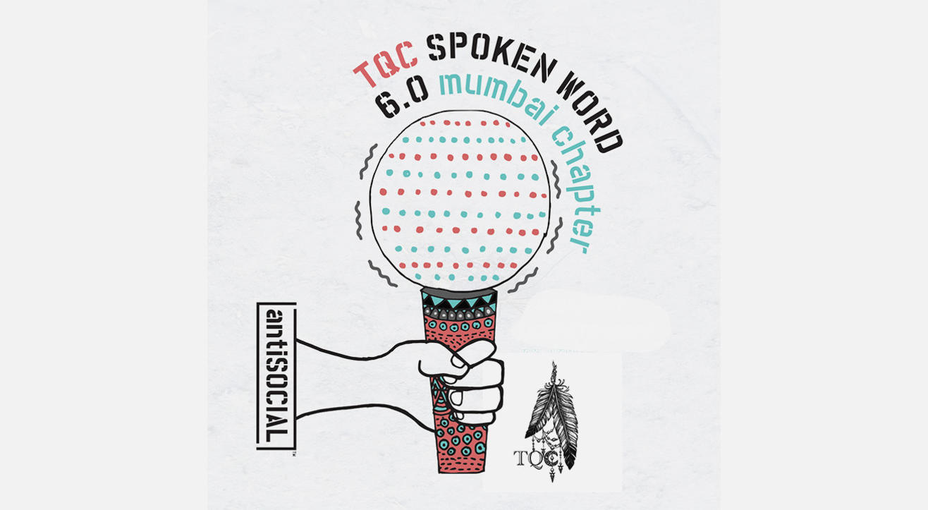 TQC Spoken Word Slam 6.0, Mumbai Chapter