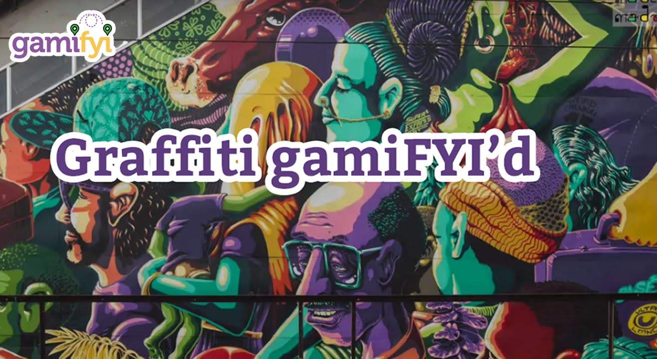 Graffiti GamiFYI'd