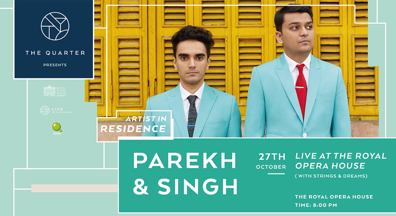 The Quarter Presents Parekh & Singh Live at The Royal Opera House