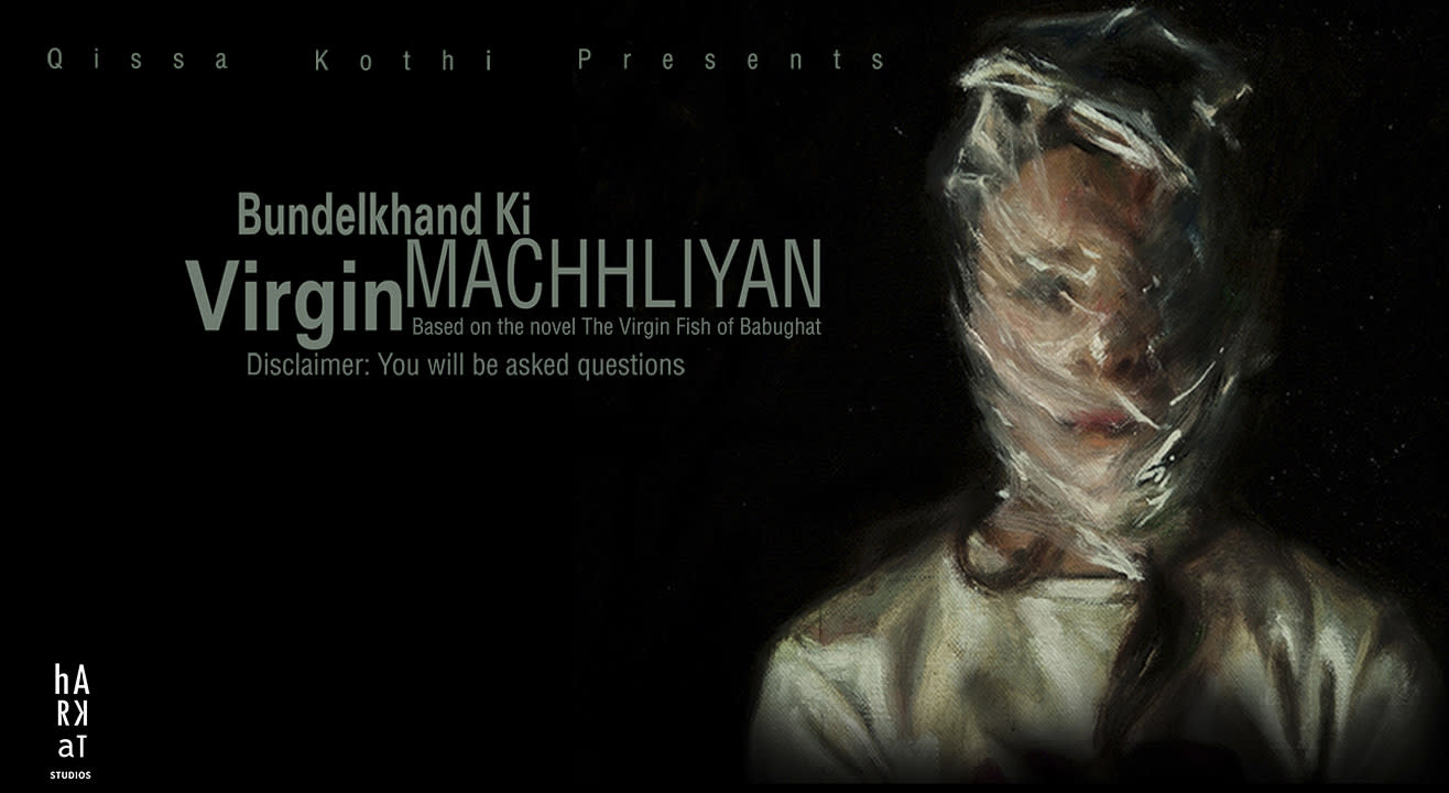Bundelkhand Ki Virgin Machhliyan