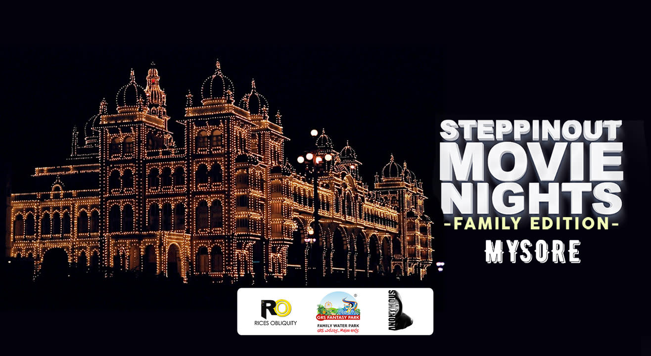 SteppinOut Movie Nights - Family Edition Mysore