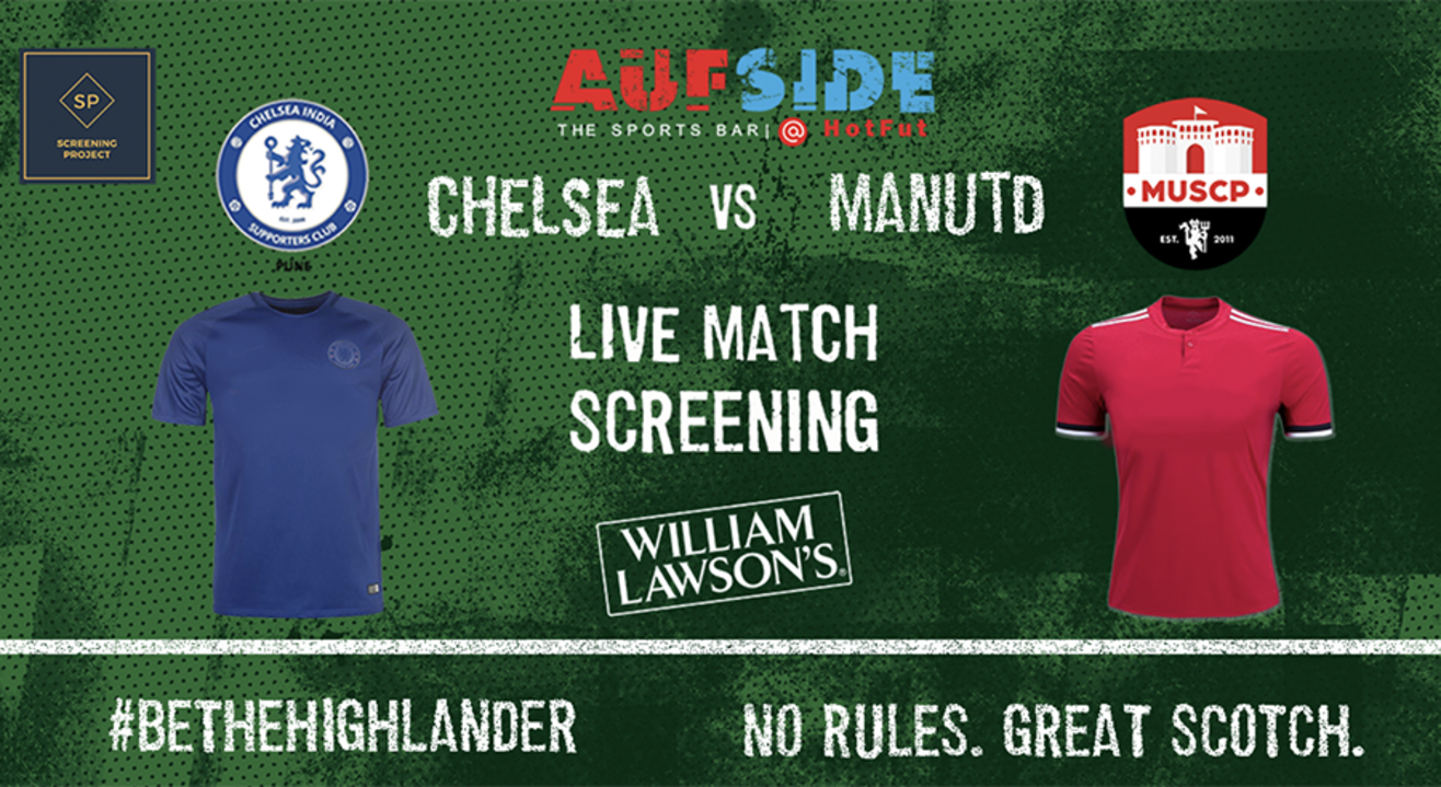 Chelsea v Manchester United Screening Pune