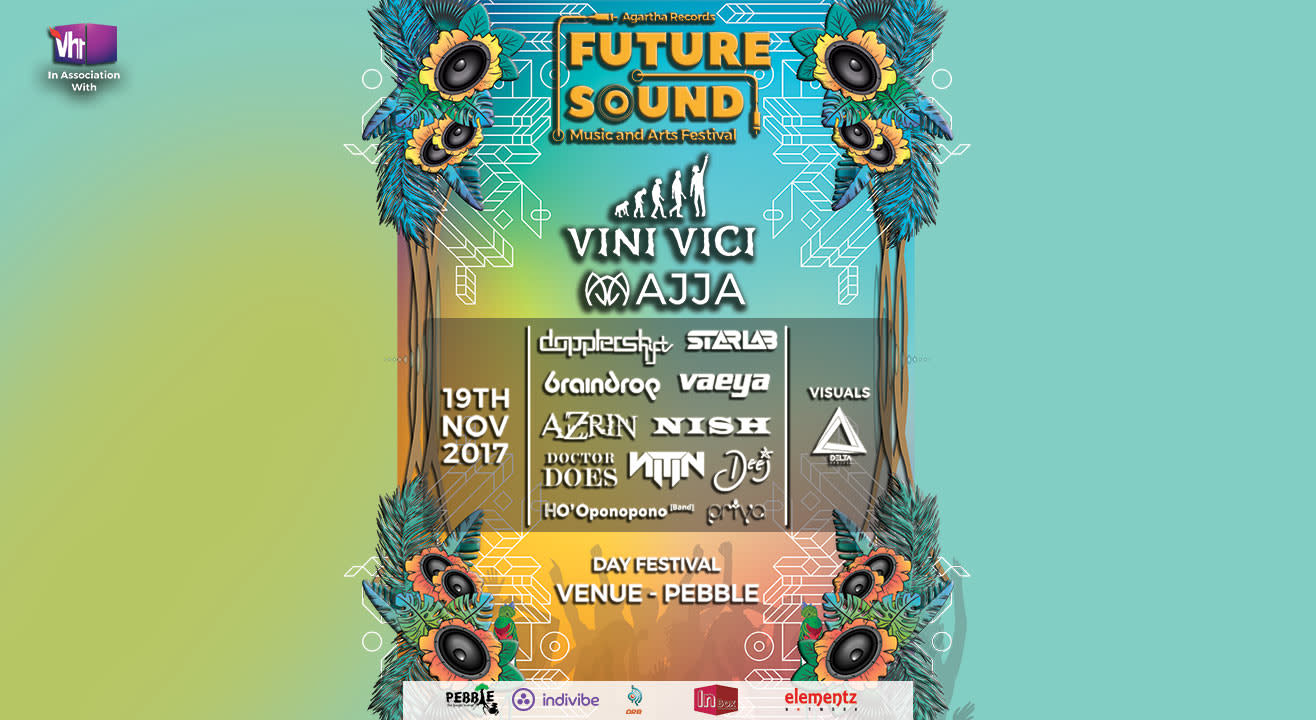 Future Sound Music And Art Festival Feat. VINI VICI+AJJA