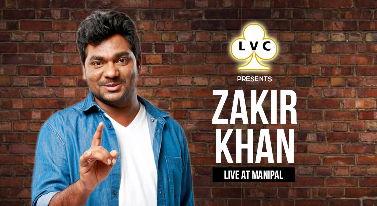 LVC Presents Zakir Khan Live at Manipal