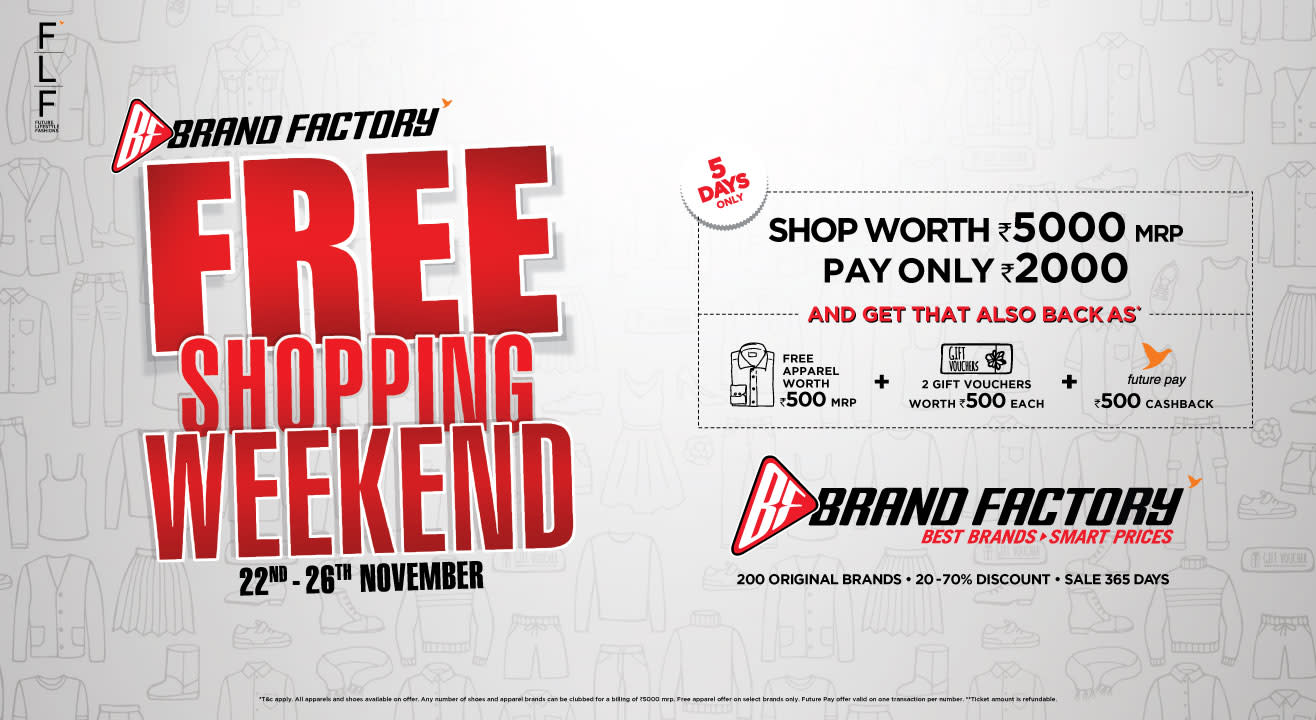 Brand Factory's Free Shopping Weekend Is Back!