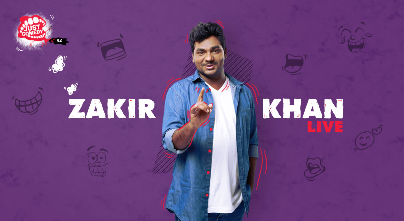 Just Comedy presents Zakir Khan