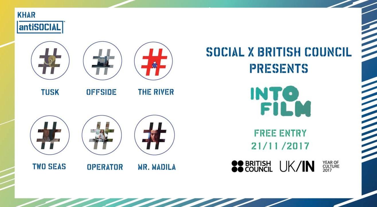 Social x British Council present: INTO FILM #Mumbai