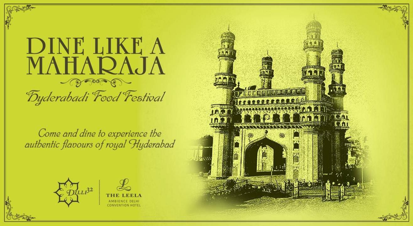 Dine Like a Maharaja – Hyderabadi Food Festival