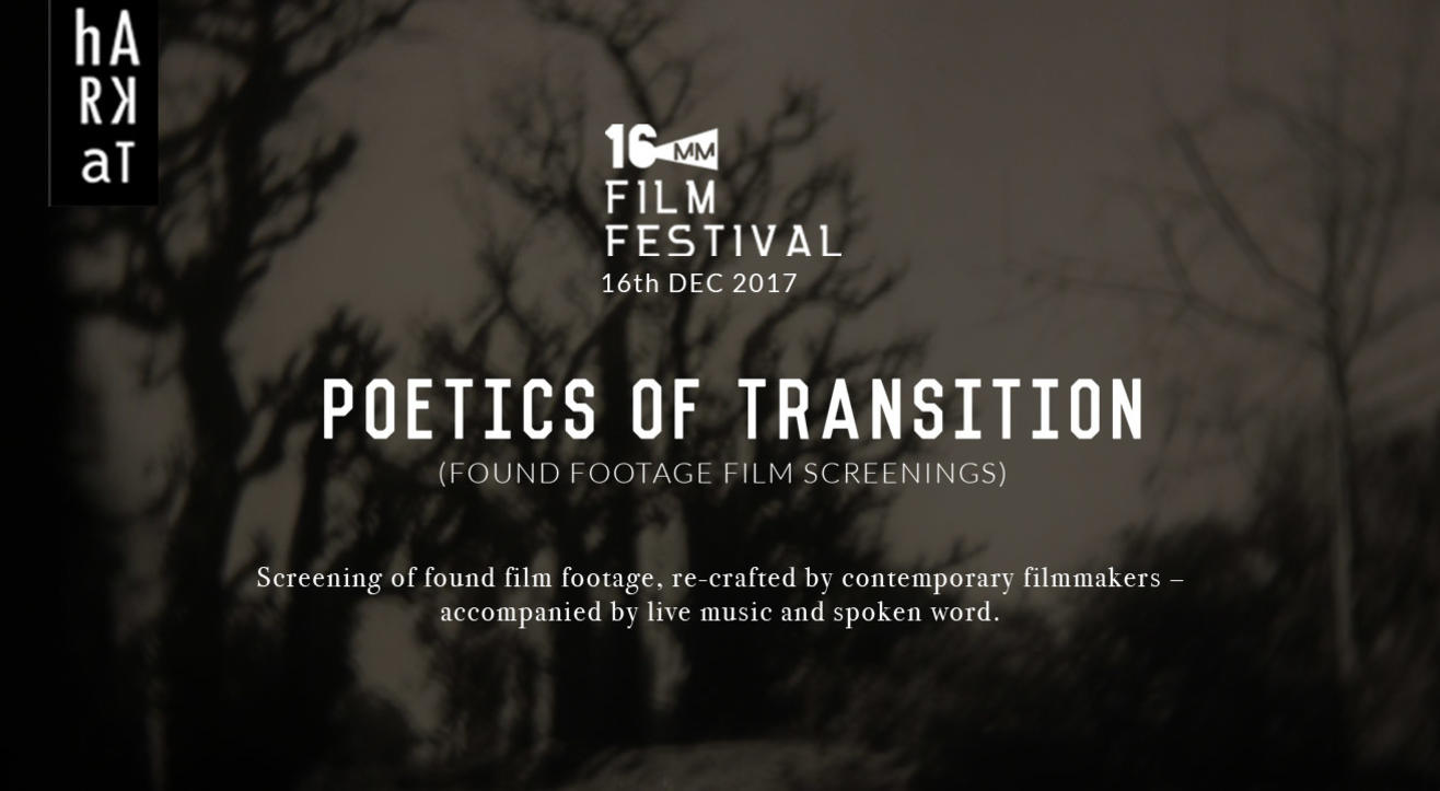 Found Footage Film Screenings w/ Live Music - Poetics of Transition