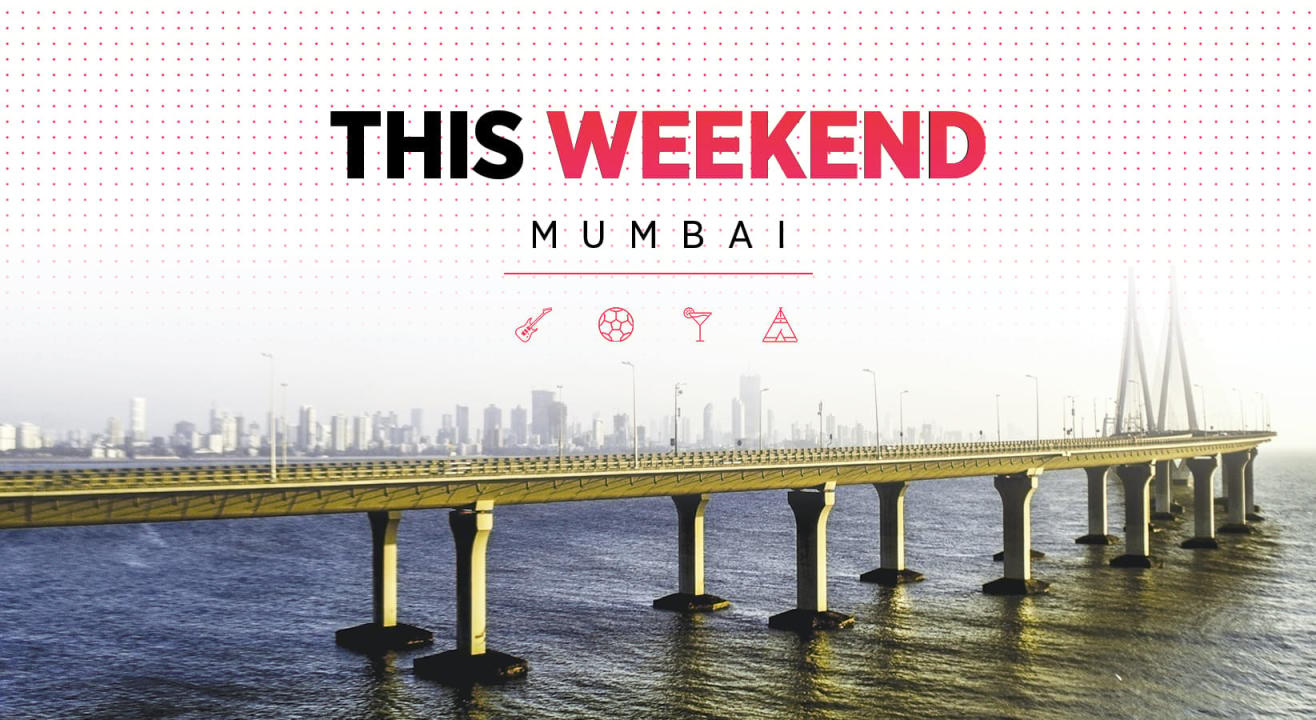 What To Do This Weekend In Mumbai: May 3 - 5