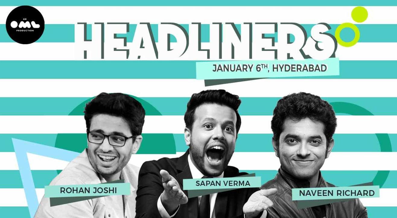 Headliners ft. Rohan Joshi, Sapan Verma & Naveen Richard