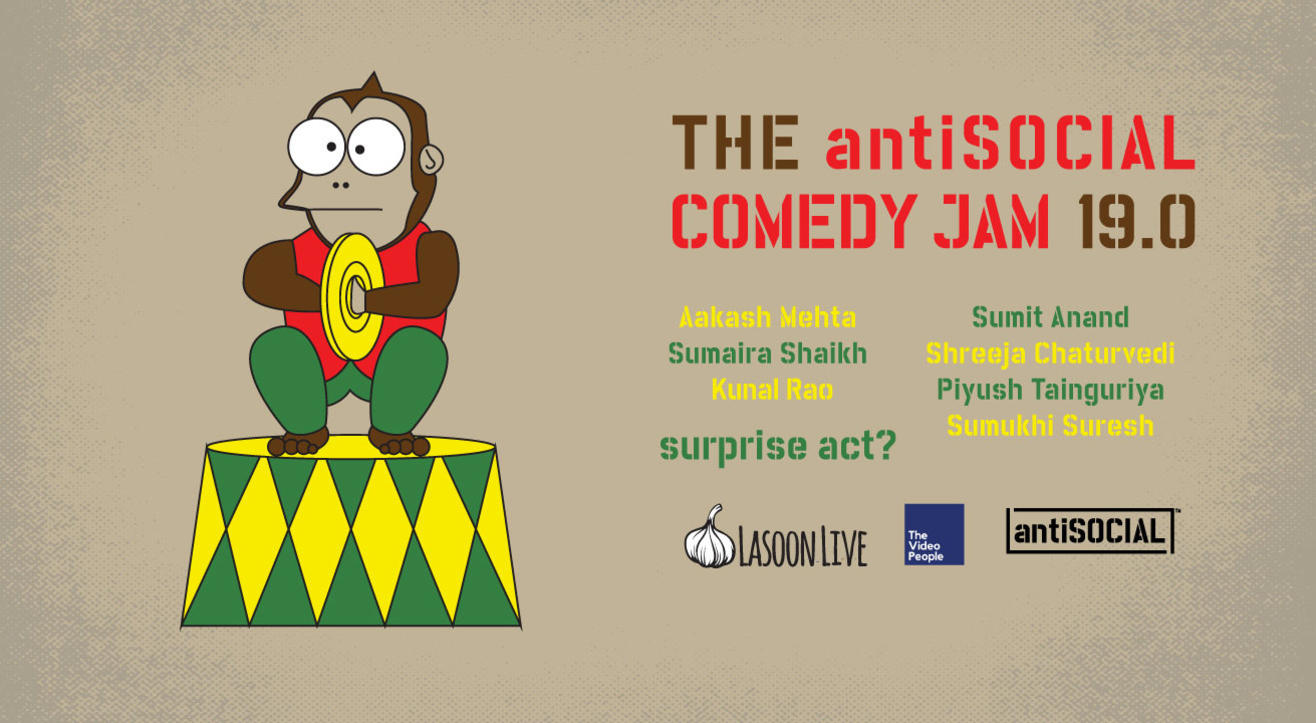 antiSOCIAL Comedy Jam Vol. 19 w/ Sumukhi Suresh & many more!